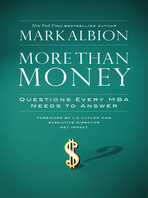 Title details for More Than Money by Mark Albion - Available